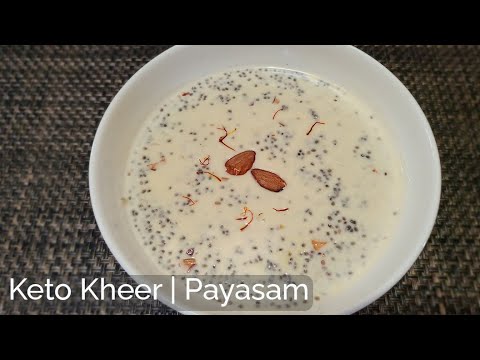 Keto Kheer | Payasam